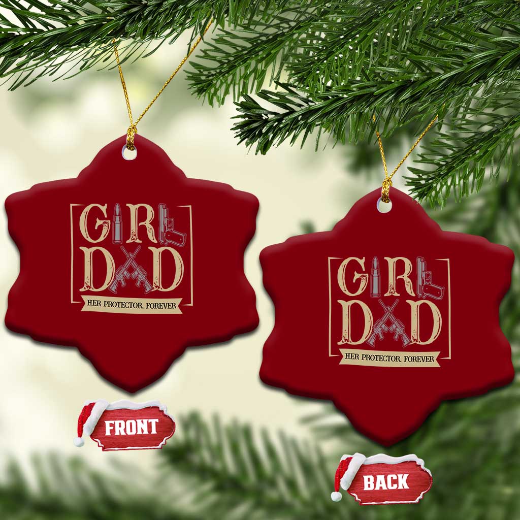 Girl Dad Her Protector Forever Ceramic Ornament Proud Father Of A Daughter