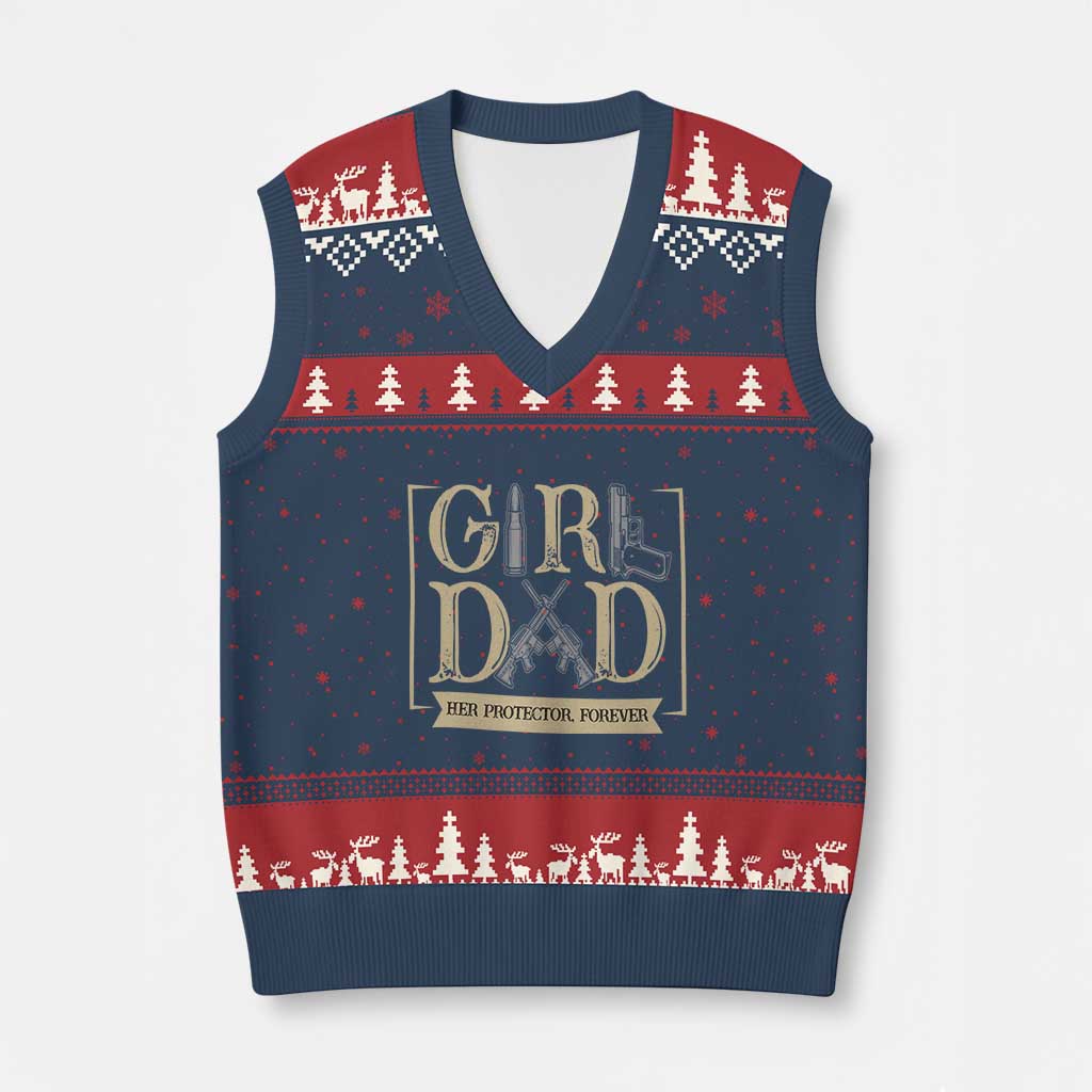 Girl Dad Her Protector Forever V-Neck Knit Sweater Vest Proud Father Of A Daughter