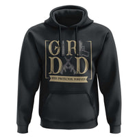 Girl Dad Her Protector Forever Hoodie Proud Father Of A Daughter
