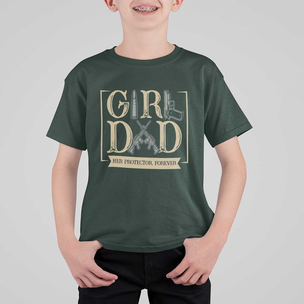 Girl Dad Her Protector Forever T Shirt For Kid Proud Father Of A Daughter
