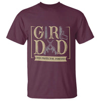 Girl Dad Her Protector Forever T Shirt Proud Father Of A Daughter