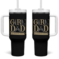 Girl Dad Her Protector Forever Tumbler With Handle Proud Father Of A Daughter