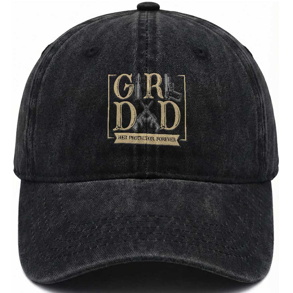 Girl Dad Her Protector Forever Washed Cotton Baseball Cap Proud Father Of A Daughter