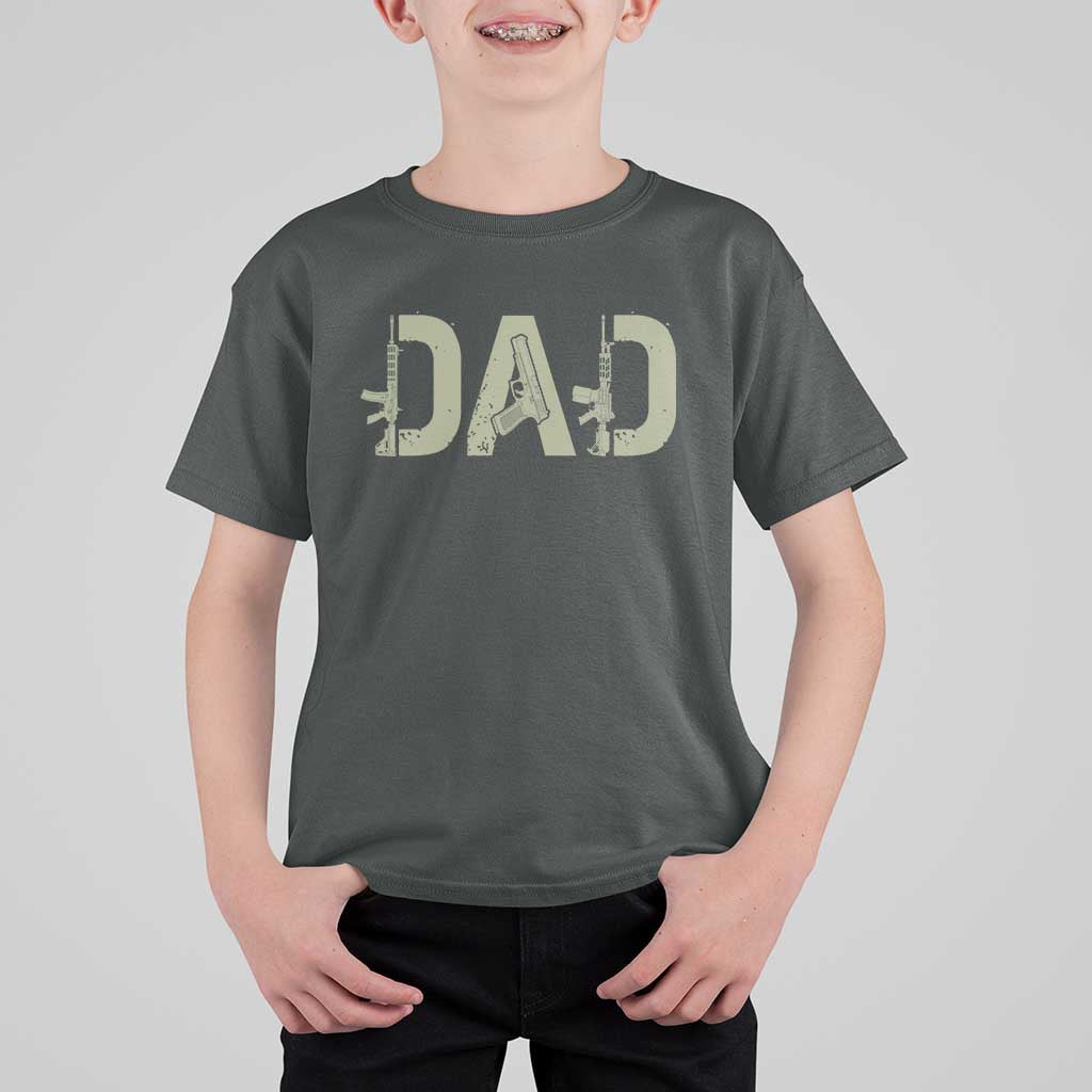 Gun Lover Dad T Shirt For Kid Funny Hunter Dad Fathers Day Gift