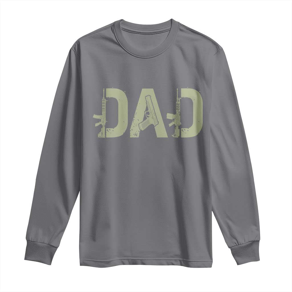 Gun Lover Dad Long Sleeve Shirt Funny Hunter Dad Fathers Day Gift