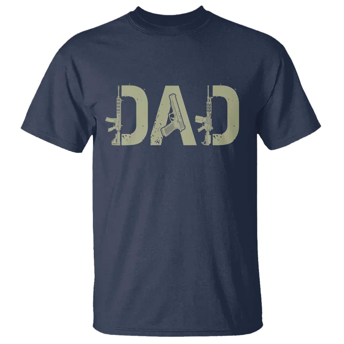 Gun Lover Dad T Shirt Funny Hunter Dad Fathers Day Gift