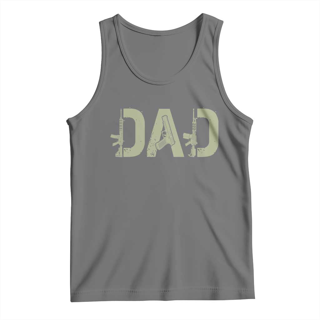 Gun Lover Dad Tank Top Funny Hunter Dad Fathers Day Gift