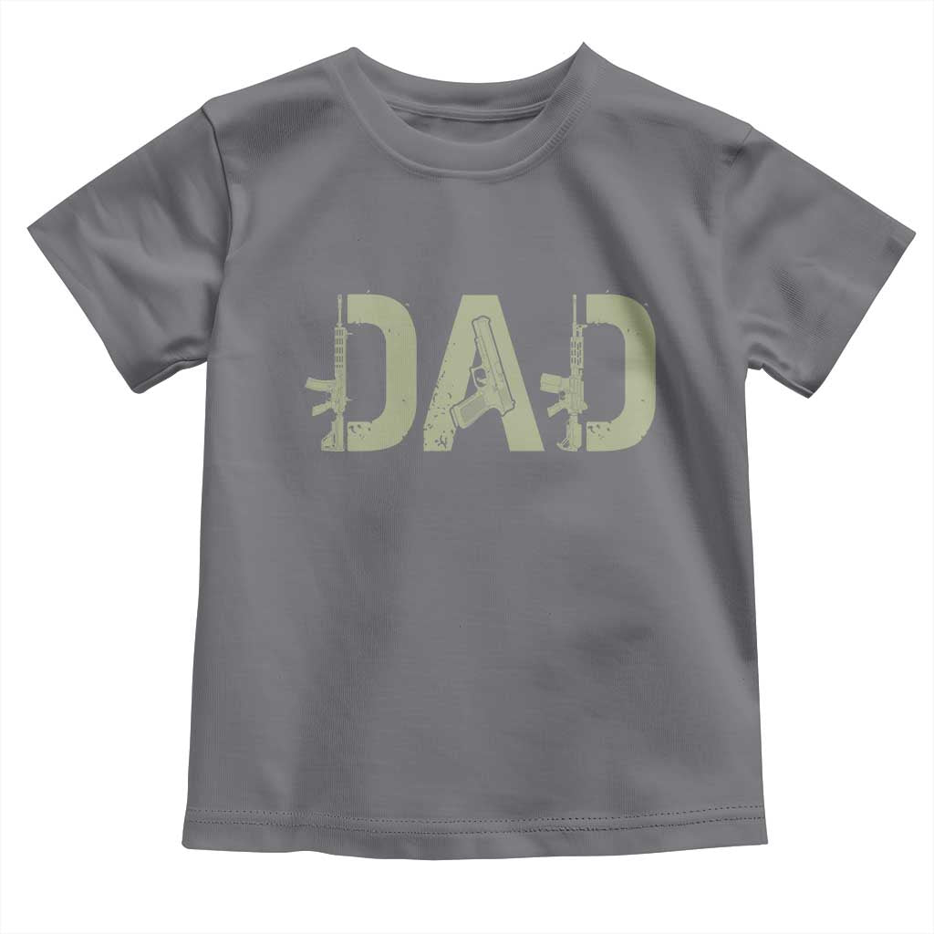 Gun Lover Dad Toddler T Shirt Funny Hunter Dad Fathers Day Gift