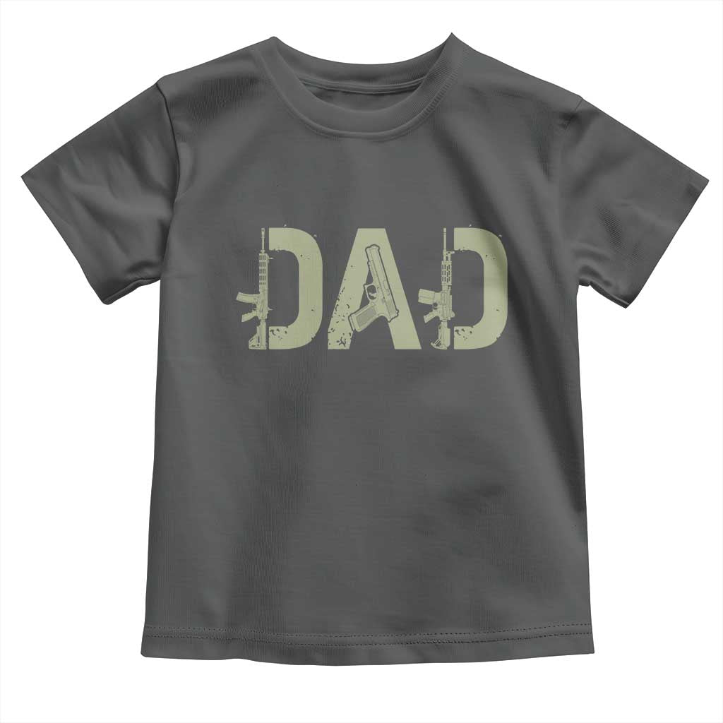 Gun Lover Dad Toddler T Shirt Funny Hunter Dad Fathers Day Gift