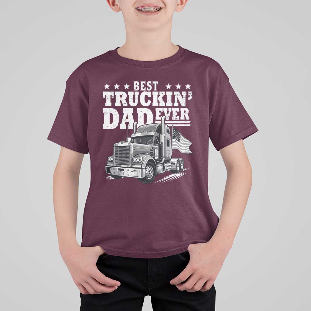 Best Truckin Dad Ever T Shirt For Kid Trucker Papa Fathers Day Gift