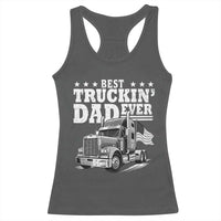 Best Truckin Dad Ever Racerback Tank Top Trucker Papa Fathers Day Gift