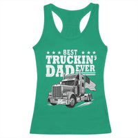 Best Truckin Dad Ever Racerback Tank Top Trucker Papa Fathers Day Gift
