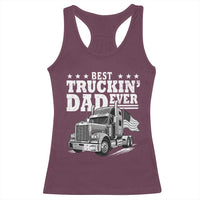 Best Truckin Dad Ever Racerback Tank Top Trucker Papa Fathers Day Gift