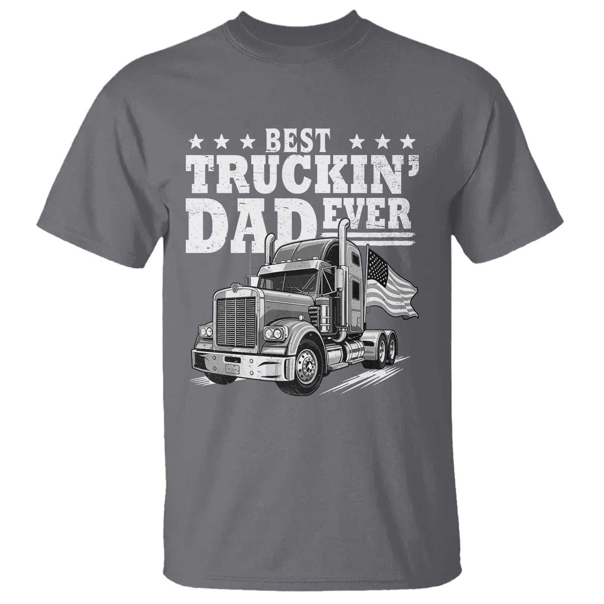 Best Truckin Dad Ever T Shirt Trucker Papa Fathers Day Gift