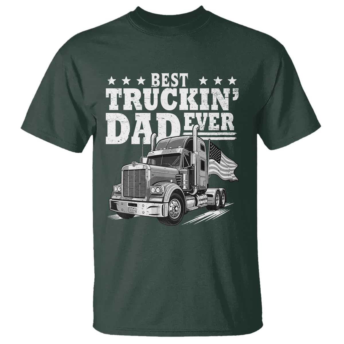 Best Truckin Dad Ever T Shirt Trucker Papa Fathers Day Gift