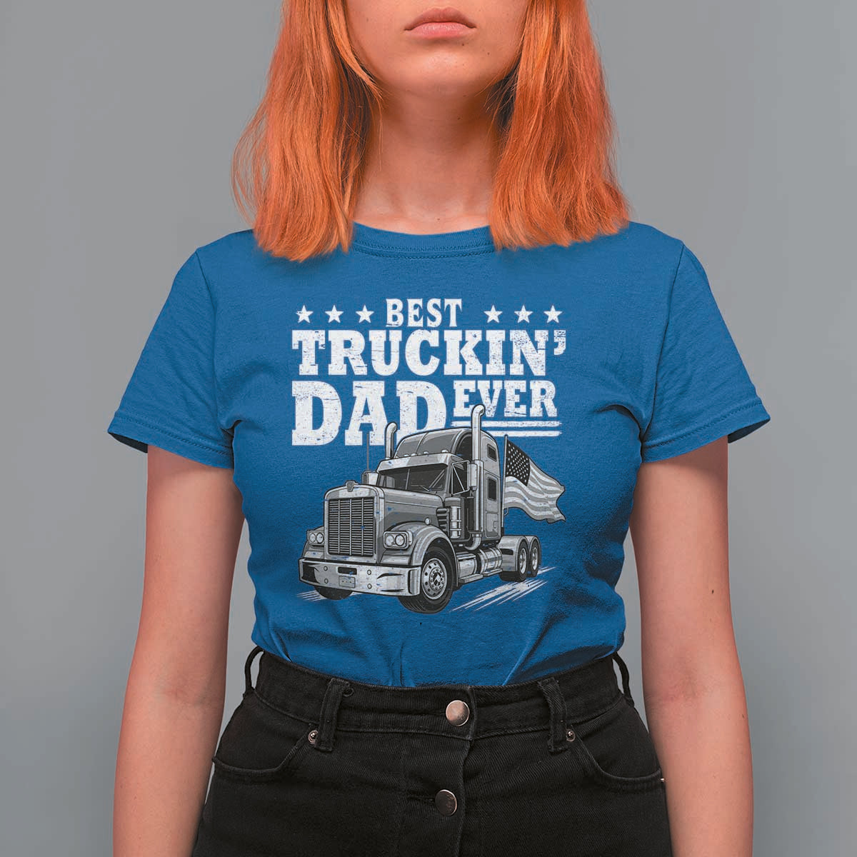 Best Truckin Dad Ever T Shirt For Women Trucker Papa Fathers Day Gift