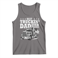 Best Truckin Dad Ever Tank Top Trucker Papa Fathers Day Gift