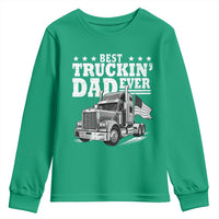 Best Truckin Dad Ever Youth Sweatshirt Trucker Papa Fathers Day Gift