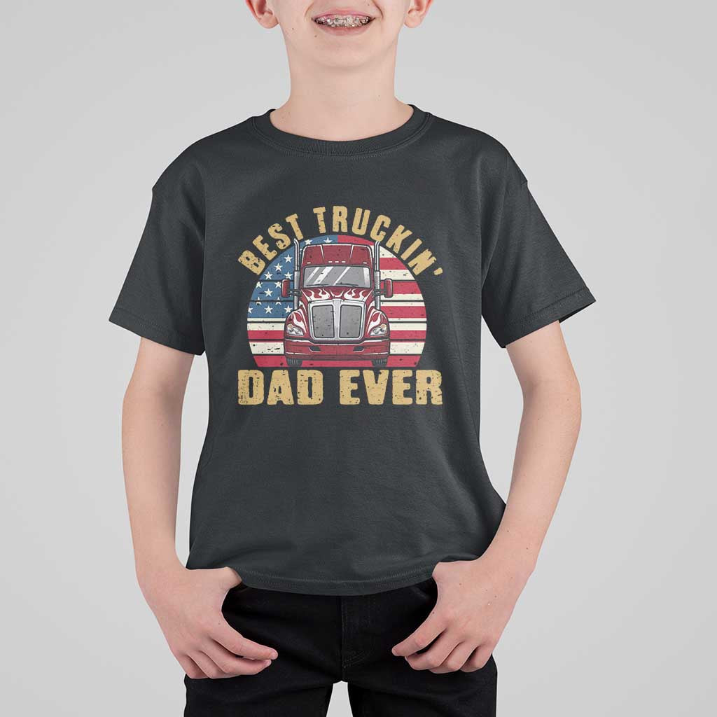 Best Truckin Dad Ever T Shirt For Kid Funny Driver Fathers Day Gift