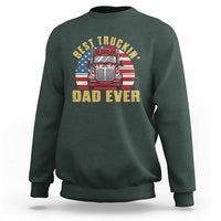 Best Truckin Dad Ever Sweatshirt Funny Driver Fathers Day Gift