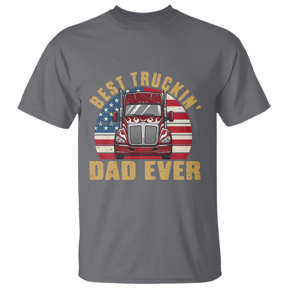 Best Truckin Dad Ever T Shirt Funny Driver Fathers Day Gift
