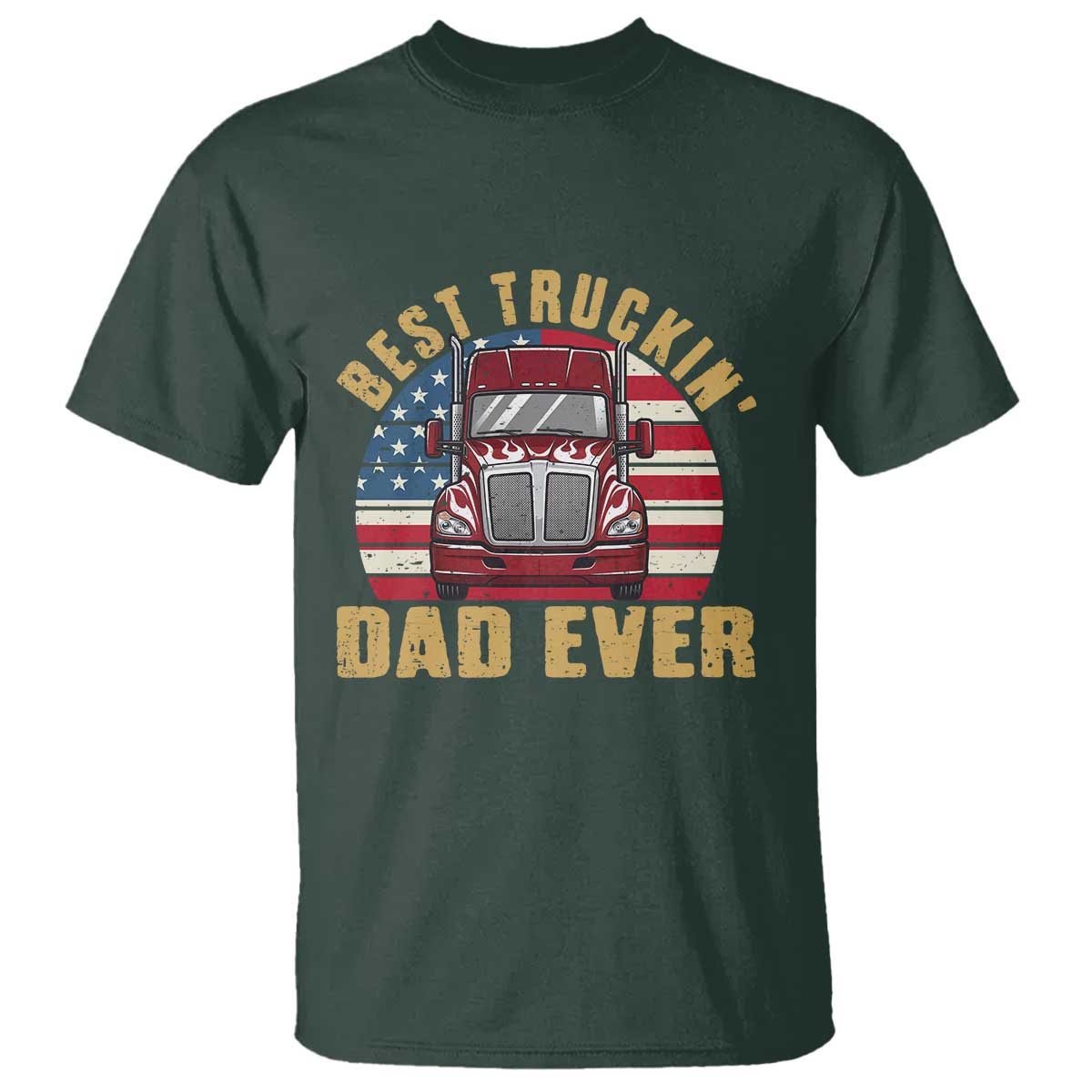 Best Truckin Dad Ever T Shirt Funny Driver Fathers Day Gift