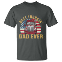 Best Truckin Dad Ever T Shirt Funny Driver Fathers Day Gift