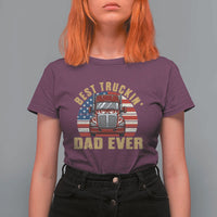 Best Truckin Dad Ever T Shirt For Women Funny Driver Fathers Day Gift