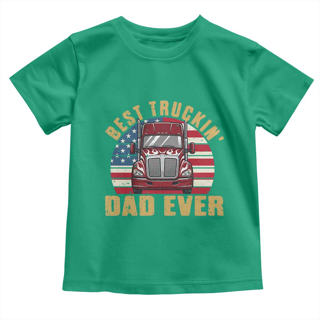 Best Truckin Dad Ever Toddler T Shirt Funny Driver Fathers Day Gift