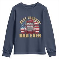 Best Truckin Dad Ever Youth Sweatshirt Funny Driver Fathers Day Gift