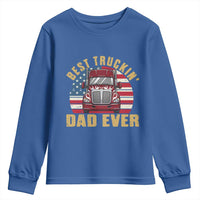 Best Truckin Dad Ever Youth Sweatshirt Funny Driver Fathers Day Gift