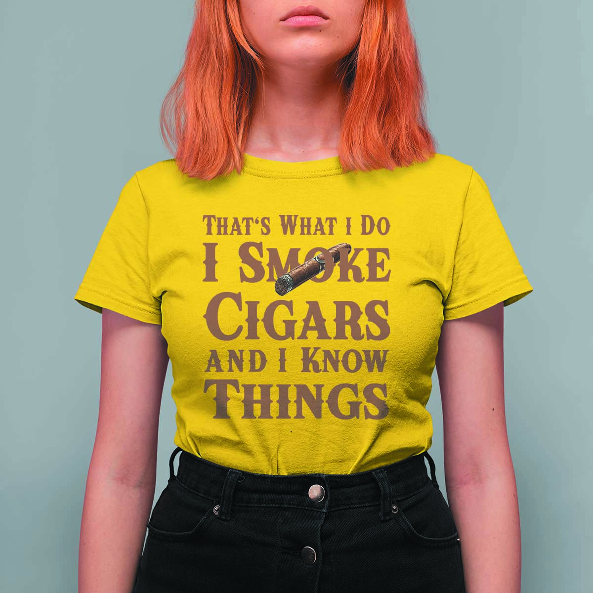 Cigar Lovers T Shirt For Women Thats What I Do I Smoke Cigars And I Know Things - Wonder Print Shop