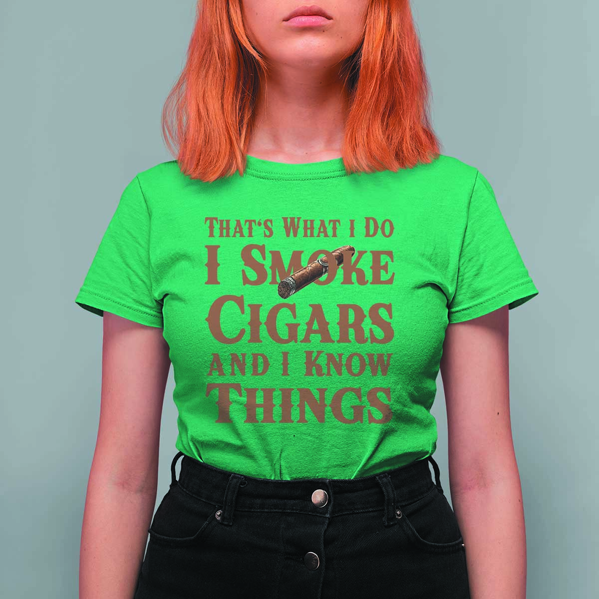 Cigar Lovers T Shirt For Women Thats What I Do I Smoke Cigars And I Know Things - Wonder Print Shop