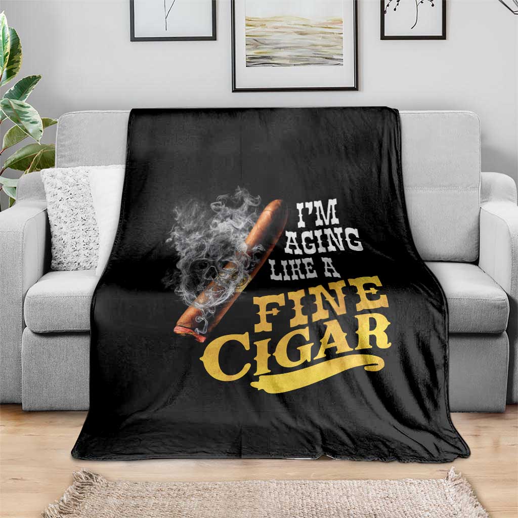 Cigar Lovers Throw Blanket I Am Aging Like A Fine Cigar
