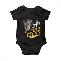 Cigar Lovers Baby Onesie I Am Aging Like A Fine Cigar