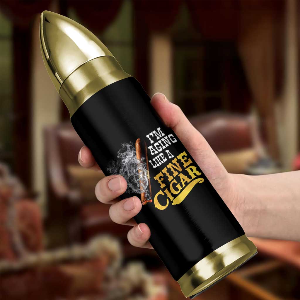 Cigar Lovers Bullet Tumbler I Am Aging Like A Fine Cigar
