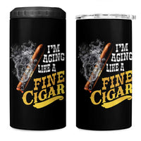Cigar Lovers 4 in 1 Can Cooler Tumbler I Am Aging Like A Fine Cigar