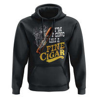 Cigar Lovers Hoodie I Am Aging Like A Fine Cigar