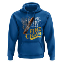 Cigar Lovers Hoodie I Am Aging Like A Fine Cigar