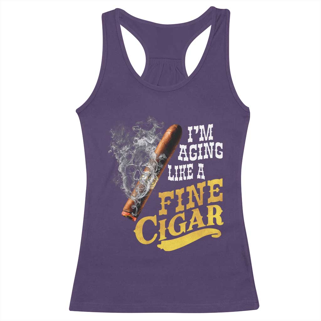 Cigar Lovers Racerback Tank Top I Am Aging Like A Fine Cigar