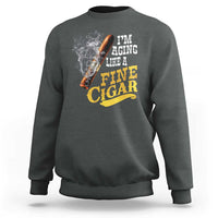 Cigar Lovers Sweatshirt I Am Aging Like A Fine Cigar