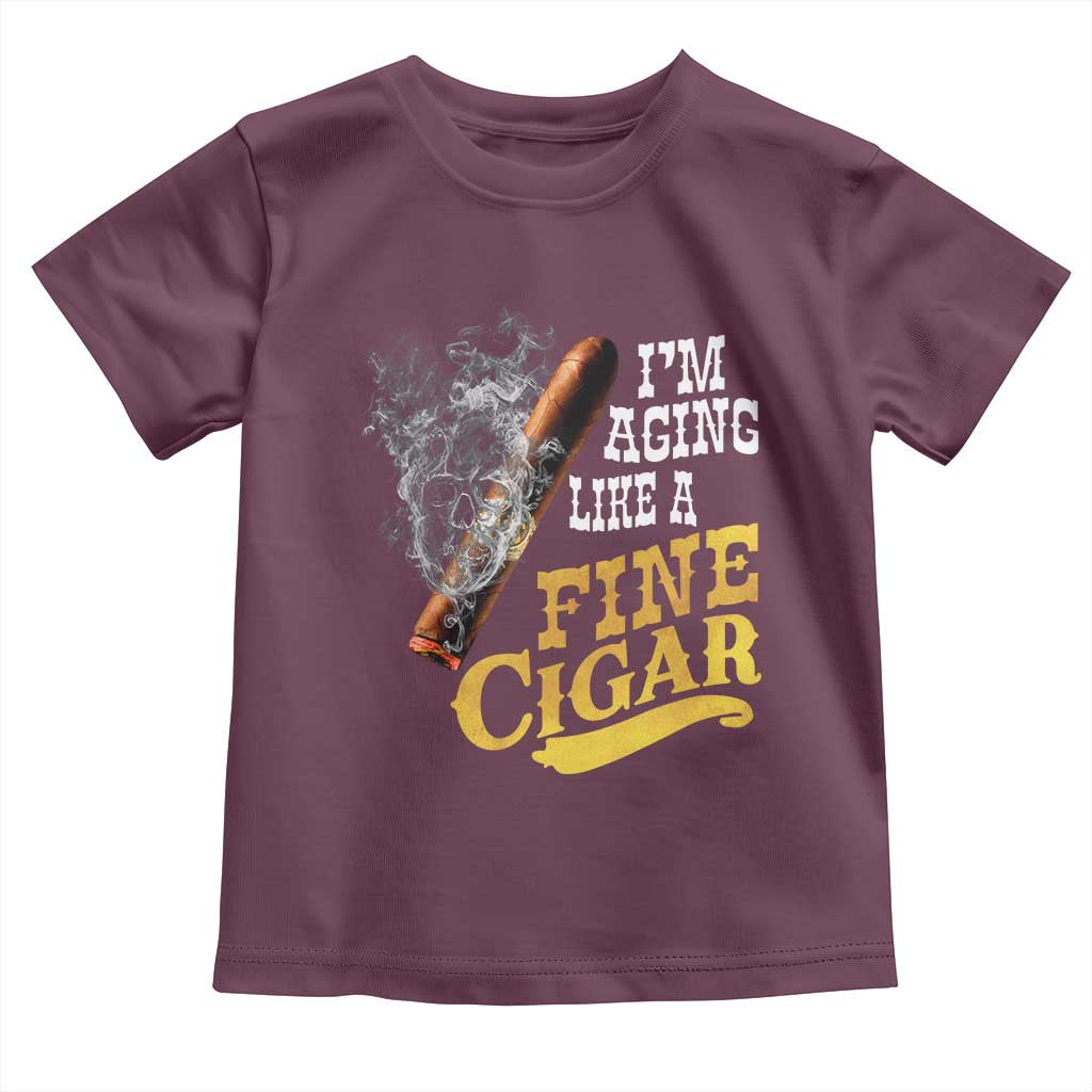 Cigar Lovers Toddler T Shirt I Am Aging Like A Fine Cigar