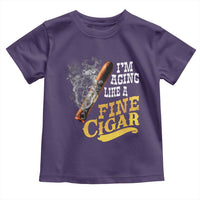 Cigar Lovers Toddler T Shirt I Am Aging Like A Fine Cigar