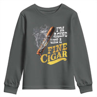 Cigar Lovers Youth Sweatshirt I Am Aging Like A Fine Cigar