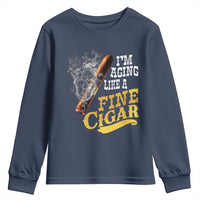 Cigar Lovers Youth Sweatshirt I Am Aging Like A Fine Cigar