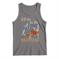 Cigar Bourbon Lovers Tank Top I Will Be In The Backyard