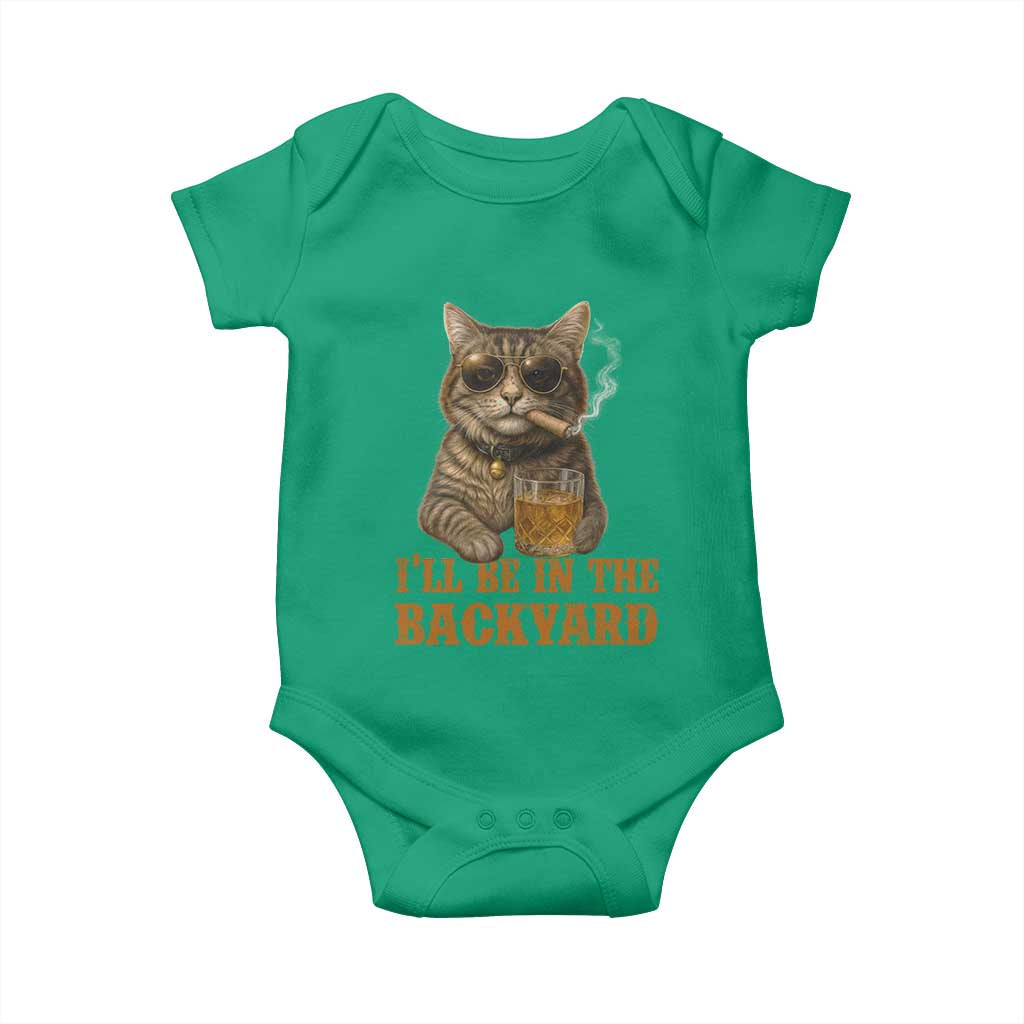 Funny Cat Bourbon Lover Baby Onesie I Will Be In The Backyard Cigar Meme - Wonder Print Shop