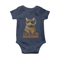 Funny Cat Bourbon Lover Baby Onesie I Will Be In The Backyard Cigar Meme - Wonder Print Shop