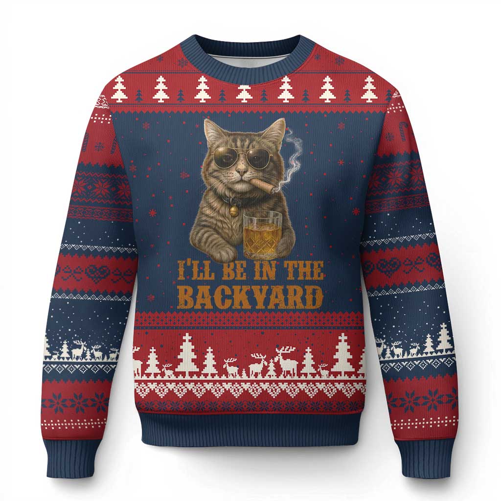 Funny Cat Bourbon Lover Ugly Christmas Sweater I Will Be In The Backyard Cigar Meme - Wonder Print Shop