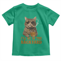 Funny Cat Bourbon Lover Toddler T Shirt I Will Be In The Backyard Cigar Meme - Wonder Print Shop